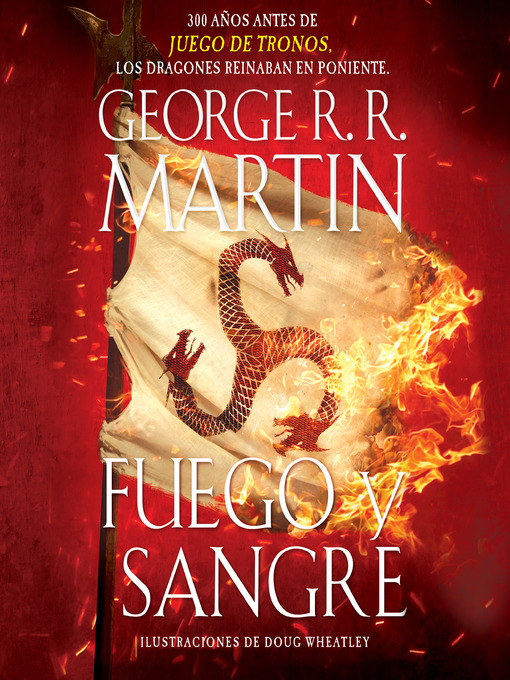 Title details for Fuego y Sangre by George R. R. Martin - Available